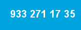 933 271 17 35 933 271 17 35